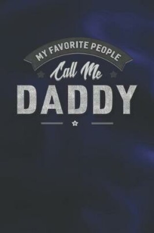 Cover of My Favorite People Call Me Daddy