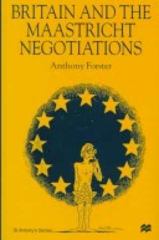 Cover of Britain and the Maastricht Negotiations