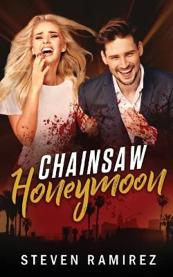 Book cover for Chainsaw Honeymoon