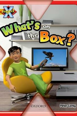 Cover of Project X: Communication: What's on the Box?