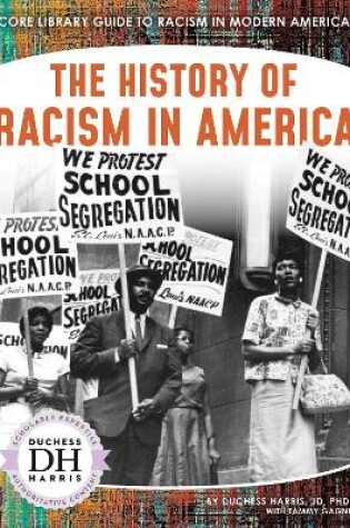 Cover of Racism in America: The History of Racism in America