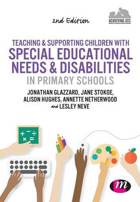 Cover of Teaching and Supporting Children with Special Educational Needs and Disabilities in Primary Schools