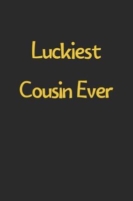 Book cover for Luckiest Cousin Ever