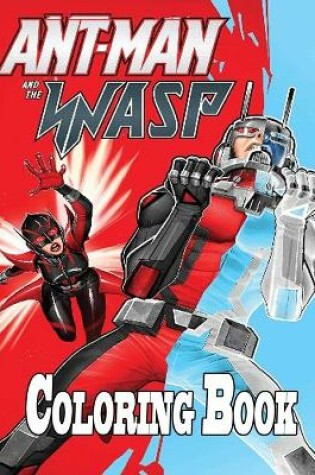 Cover of Ant-Man And The Wasp Coloring Book