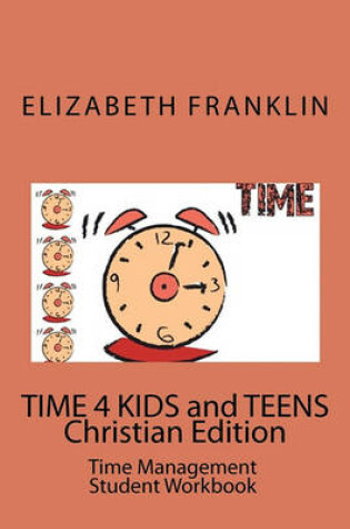 Cover of TIME 4 KIDS and TEENS Christian Edition