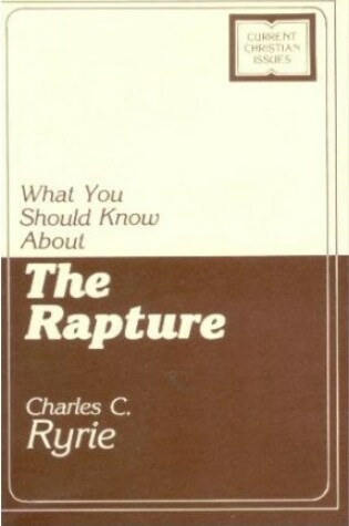 Cover of What You Should Know about the Rapture