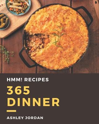 Book cover for Hmm! 365 Dinner Recipes