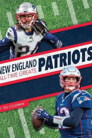 Cover of New England Patriots All-Time Greats