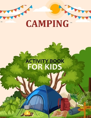 Book cover for Camping Activity Book For Kids