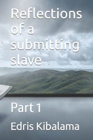 Cover of Reflections of a submitting slave