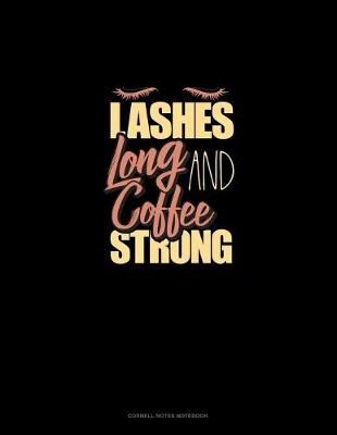 Cover of Lashes Long And Coffee Strong