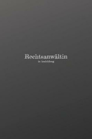 Cover of Rechtsanwaltin in Ausbildung