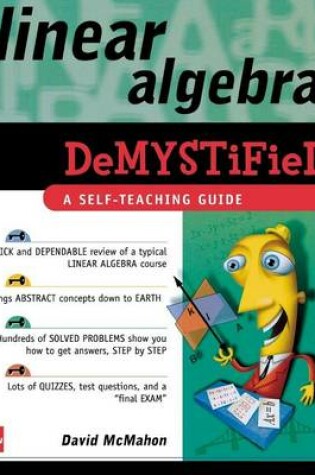 Cover of Linear Algebra Demystified: A Self-Teaching Guide