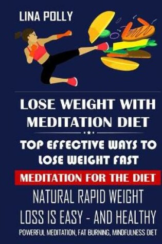 Cover of Lose Weight With Meditation Diet