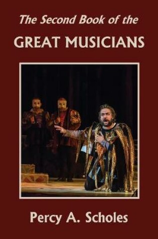 Cover of The Second Book of the Great Musicians (Yesterday's Classics)