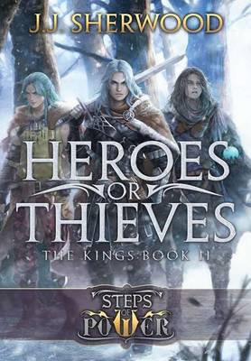 Book cover for Heroes or Thieves (Steps of Power