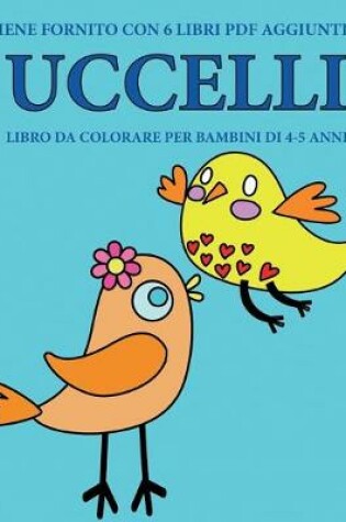 Cover of Libro da colorare per bambini di 4-5 anni (Uccelli)