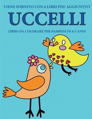 Book cover for Libro da colorare per bambini di 4-5 anni (Uccelli)
