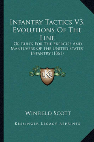 Cover of Infantry Tactics V3, Evolutions of the Line