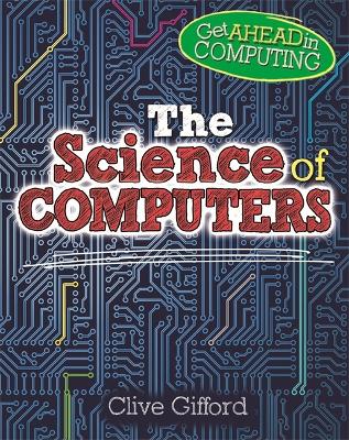Book cover for Get Ahead in Computing: The Science of Computers