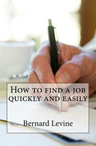 Cover of How to find a job quickly and easily