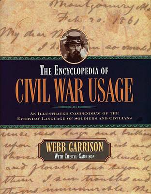 Book cover for The Encyclopedia of Civil War Usage