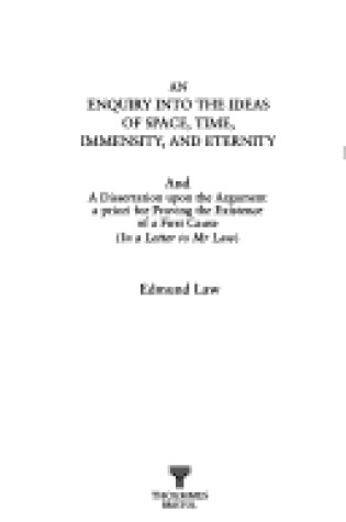 Cover of An Enquiry into the Ideas of Space, Time, Immensity and Eternity