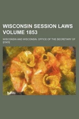 Cover of Wisconsin Session Laws Volume 1853