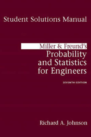 Cover of Student Solutions Manual for Miller & Freund's Probability and Statistics for Engineers