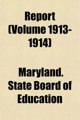 Book cover for Report (Volume 1913-1914)