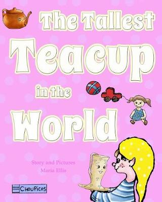 Book cover for The Tallest Teacup in the World