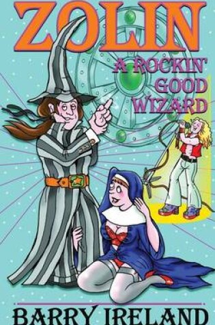 Cover of Zolin! (A Rockin' Good Wizard)