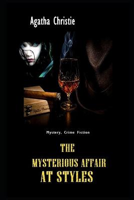 Book cover for The Mysterious Affair at Styles By Agatha Christie Illustrated Novel
