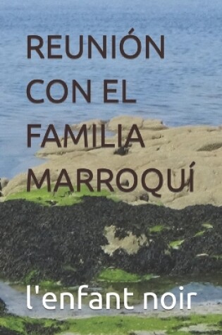 Cover of Reuni�n Con El Familia Marroqu�