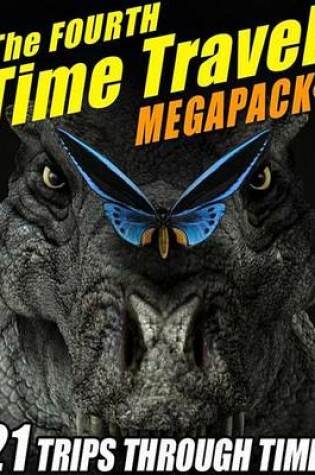Cover of The Fourth Time Travel Megapack(r)