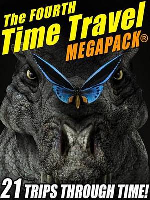 Book cover for The Fourth Time Travel Megapack(r)