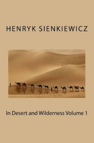 Cover of In Desert and Wilderness Volume 1