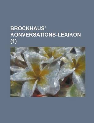 Book cover for Brockhaus' Konversations-Lexikon (1 )