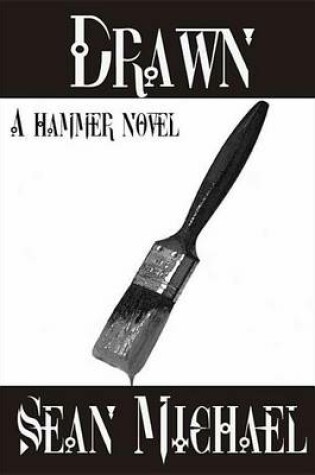 Cover of Drawn, a Hammer Novel