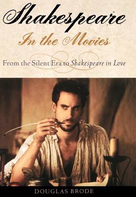 Book cover for Shakespeare in the Movies: From the Silent Era to Shakespeare in Love