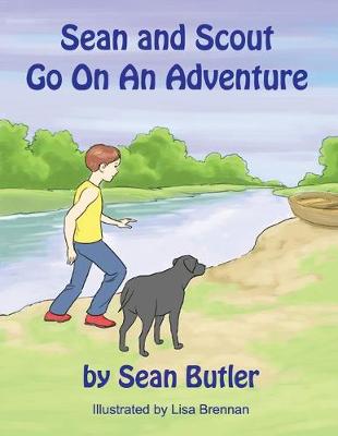 Cover of Sean and Scout Go On An Adventure