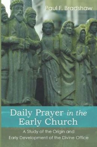 Cover of Daily Prayer in the Early Church