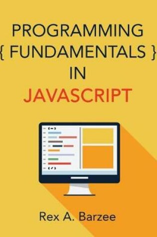 Cover of Programming Fundamentals in JavaScript