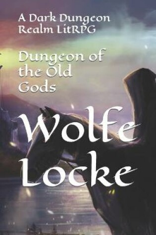 Cover of Dungeon of the Old Gods