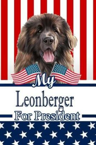 Cover of My Leonberger for President