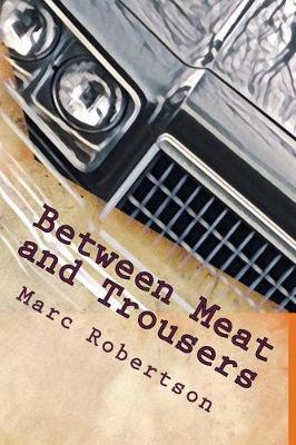 Book cover for Between Meat and Trousers