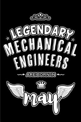 Book cover for Legendary Mechanical Engineers are born in May