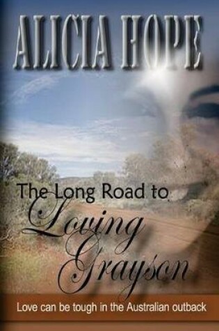 Cover of The Long Road to Loving Grayson
