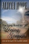 Book cover for The Long Road to Loving Grayson