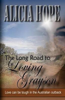 Book cover for The Long Road to Loving Grayson